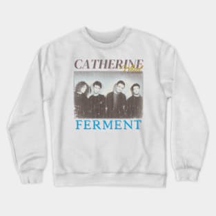 Catherine Wheel Vintage 1990 // Ferment Original Fan Design Artwork Crewneck Sweatshirt